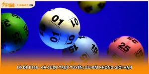 Lô Đề F168 - Cá Cược Trực Tuyến, Ưu Đãi Không Giới Hạn