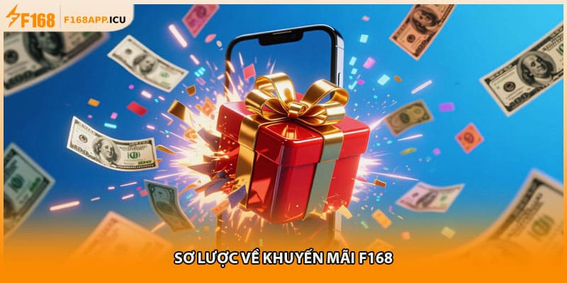 Sơ lược về khuyến mãi F168